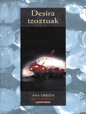 cover image of Desira izoztuak